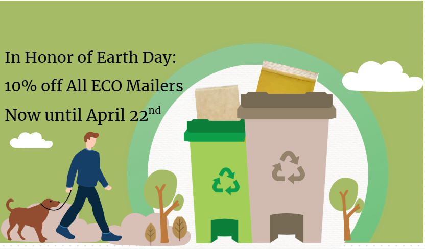 In Honor of Earth Day: 10% 0ff all Eco Mailers, now untile April 22nd